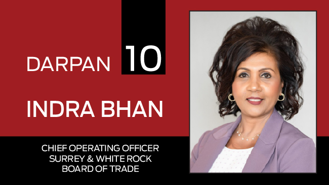 DARPAN 10 with Indra Bhan, Chief Operating Officer – Surrey & White Rock Board of Trade 